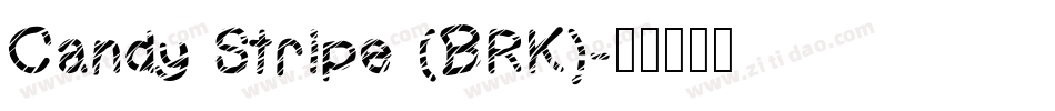 Candy Stripe (BRK)字体转换